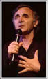 (Song's writer Charles Aznavour)