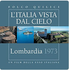 电影"伦巴第大区" 由埃索1973年拍摄 2006年重版的系列电影"从天空看意大利" 